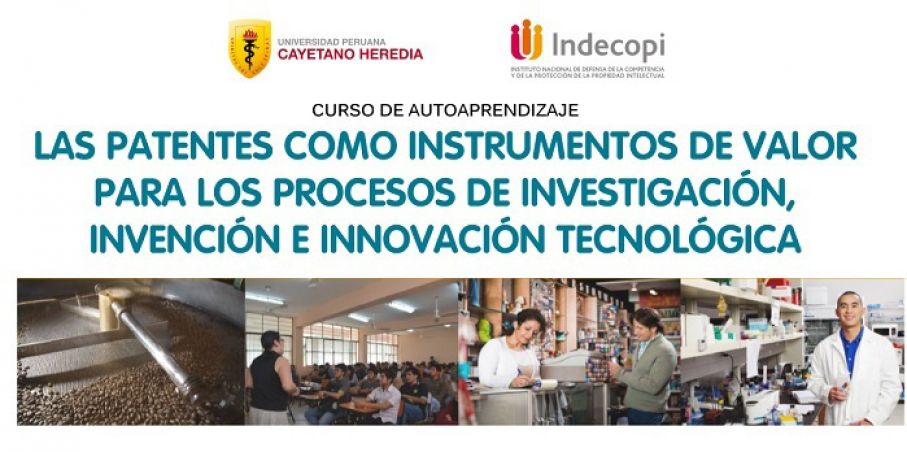 Curso Virtual &quot;Las patentes como instrumentos de valor para los procesos de investigación, invención e innovación tecnológica&quot;