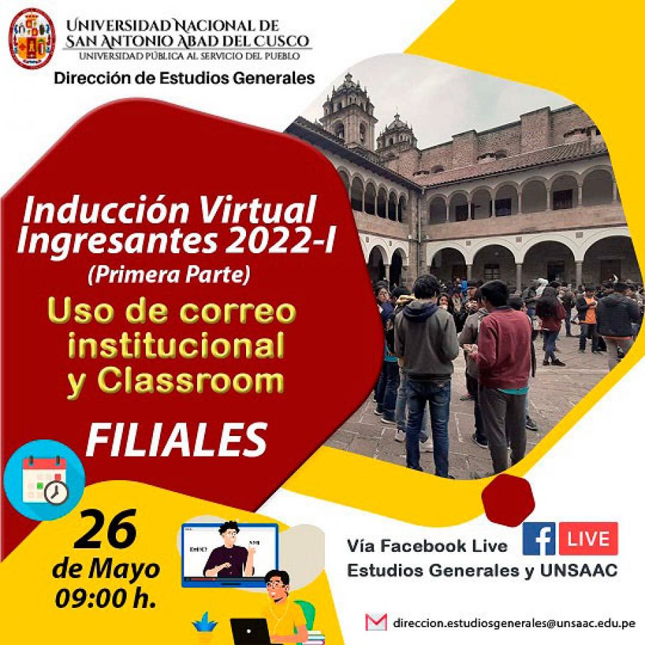 PROGRAMA DE INDUCION VIRTUAL A INGRESANTES FILIALES 2022-I (PRIMERA PARTE)